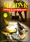 The Brie, the Bullet and the Black Cat